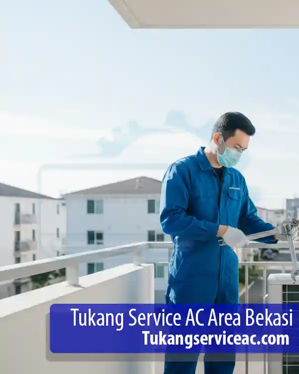 Tukang Service ac area bekasi